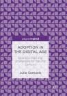 Adoption in the Digital Age: Opportunities and Challenges for the 21st Century Cover Image