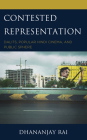 Contested Representation: Dalits, Popular Hindi Cinema, and Public Sphere By Dhananjay Rai Cover Image