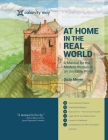 At Home in the Real World: A Manual for the Modern Woman in an Unstable World By Suzy Meyer Cover Image