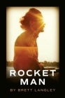 Rocket Man By Brett Langley Cover Image