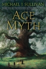Age of Myth: Book One of The Legends of the First Empire By Michael J. Sullivan Cover Image