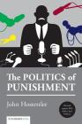 The Politics of Punishment By John Hostettler Cover Image