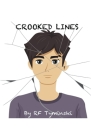 Crooked Lines By R. F. Tyminski Cover Image