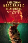 Overcoming Narcissistic Relationships as an Empath: Breaking Karmic Cycles of Empaths & Narcissist By Jade Asikiwe Cover Image