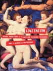Love the Sin: Sexual Regulation and the Limits of Religious Tolerance Cover Image