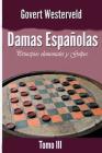 Damas Españolas: Principios Elementales Y Golpes. Cover Image
