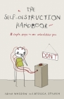 The Self-Destruction Handbook: 8 Simple Steps to an Unhealthier You By Adam Wasson, Jessica Stamen Cover Image
