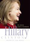 Hillary Clinton in Her Own Words By Lisa Rogak (Editor) Cover Image