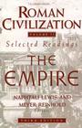 Roman Civilization: Selected Readings: The Empire, Volume 2 (Roman Civilization Series #2) By Naphtali Lewis Cover Image