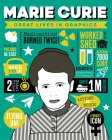 Great Lives in Graphics: Marie Curie By Great Lives in Graphics Cover Image