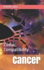 Cancer: Zodiac Compatibility By Astrid Luna Cover Image