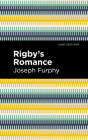 Rigby's Romance By Joseph Furphy, Mint Editions (Contribution by) Cover Image