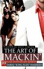 The Art of Mackin' By Tariq King Flex Nasheed Cover Image
