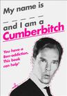 My Name Is X and I Am a Cumberbitch By Harper Collins Publishers (Manufactured by) Cover Image
