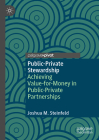 Public-Private Stewardship: Achieving Value-For-Money in Public-Private Partnerships Cover Image