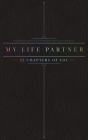 25 Chapters Of You: My Life Partner Cover Image