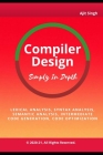 Compiler Design: Simply In Depth By Ajit Singh Cover Image