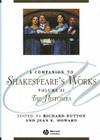 A Companion to Shakespeare's Works: The Histories (Blackwell Companions to Literature and Culture #78) By Richard Dutton (Editor), Jean E. Howard (Editor) Cover Image