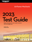 2023 Airframe Mechanic Test Guide: Study and Prepare for Your Aviation Mechanic FAA Knowledge Exam Cover Image