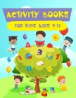 Activity Books For Kids Ages 9-12 By Esposito Bella Cover Image