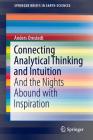 Connecting Analytical Thinking and Intuition: And the Nights Abound with Inspiration (Springerbriefs in Earth Sciences) By Anders Omstedt Cover Image