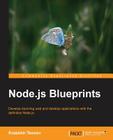 Node.Js Blueprints By Krasimir Tsonev Cover Image
