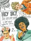 Hey Sky, I'm On My Way: A Book About Influential Women Cover Image
