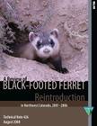 A Review of Black- Footed Ferret Reintroduction in Northwest Colorado,2001-2006 Cover Image