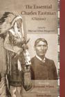 The Essential Charles Eastman (Ohiyesa): Light on the Indian World (Sacred Worlds) By Charles Eastman Cover Image