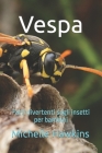 Vespa: Fatti divertenti sugli insetti per bambini By Michelle Hawkins Cover Image