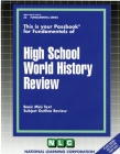 HIGH SCHOOL WORLD HISTORY REVIEW: Passbooks Study Guide (Fundamental Series) By National Learning Corporation Cover Image