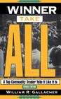 Winner Take All By William R. Gallacher, William R. Gallacher (Preface by) Cover Image