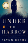 Under the Harrow By Flynn Berry Cover Image