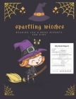 Sparkling Witches: Cute Reading Log and Book Reports for Kids, Gift for Young Book Reader, Halloween Version By School of Witchcraft Publishing Cover Image