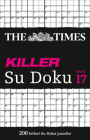 The Times Killer Su Doku: Book 17: 200 Lethal Su Doku Puzzles Cover Image