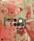 Retrotopia: Design for Socialist Spaces Cover Image
