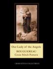 Our Lady of the Angels: Boguereau Cross Stitch Pattern By Kathleen George, Cross Stitch Collectibles Cover Image