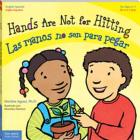Hands Are Not for Hitting / Las Manos No Son Para Pegar By Martine Agassi, Marieka Heinlen (Illustrator) Cover Image