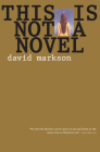 This Is Not a Novel By David Markson Cover Image