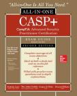 Casp+ Comptia Advanced Security Practitioner Certification All-In-One Exam Guide, Second Edition (Exam Cas-003) Cover Image