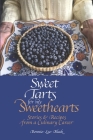 Sweet Tarts for my Sweethearts: Stories & Recipes from a Culinary Career Cover Image