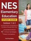 NES Elementary Education Study Guide Subtest 1 & 2: Test Prep & Practice Test Questions for the National Evaluation Series Tests By Test Prep Books Cover Image