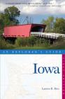Explorer's Guide Iowa (Explorer's Complete) By Lauren R. Rice Cover Image