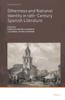 Otherness and National Identity in 19th-Century Spanish Literature By Marieta Cantos Casenave (Volume Editor), Daniel Muñoz Sempere (Volume Editor) Cover Image