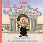 I am Ruth Bader Ginsburg (Ordinary People Change the World) Cover Image