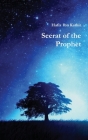 Seerat of the Prophet By Hafiz Ibn Kathir Cover Image