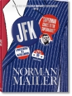 Norman Mailer. Jfk. Superman Comes to the Supermarket Cover Image