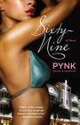 Sixty-Nine By Pynk Cover Image