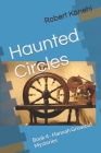 Haunted Circles: Book 4 - Hannah Griswold Mysteries Cover Image