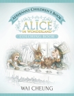 Afrikaans Children's Book: Alice in Wonderland (English and Afrikaans Edition) By Wai Cheung Cover Image